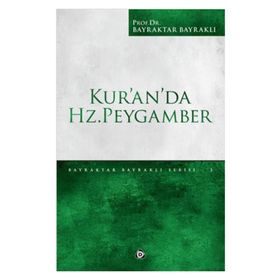 Kur'an'da Hz. Peygamber - Bayraktar Bayraklı