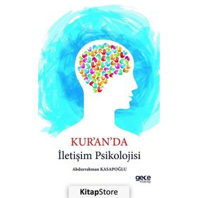 Kur'an'da İletişim Psikolojisi - Abdurrahman Kasapoğlu