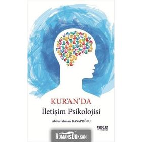Kur'an'da İletişim Psikolojisi - Abdurrahman Kasapoğlu