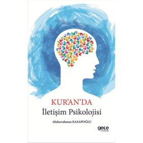 Kur'an'da İletişim Psikolojisi - Abdurrahman Kasapoğlu