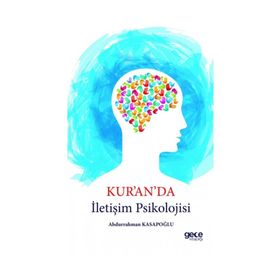Kur'an'da İletişim Psikolojisi - Abdurrahman Kasapoğlu
