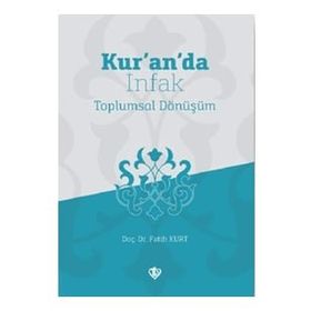 Kuranda İnfak Toplumsal Dönüşüm - Fatih Kurt