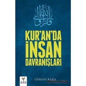 Kur’an’da İnsan Davranışları - Osman Kara