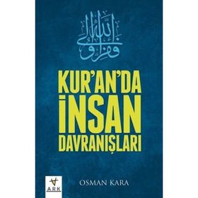 Kur’an’da İnsan Davranışları - Osman Kara