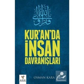 Kur’an’da İnsan Davranışları - Osman Kara