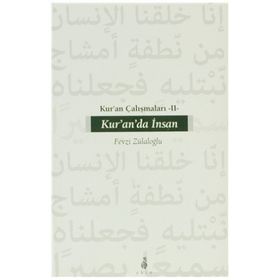 KUR'AN'DA İNSAN - FEVZI ZÜLALOĞLU