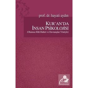 Kur’an’da İnsan Psikolojisi - Hayati Aydın