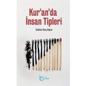 Kur'an'da İnsan Tipleri - Sabiha Ateş Alpat