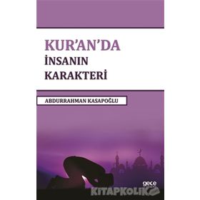 Kuranda İnsanın Karakteri - Abdurrahman Kasapoğlu