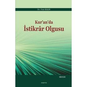 Kur’an’da İstikrar Olgusu - Faiz Kalın