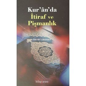 Kur'an'da İtiraf ve Pişmanlık Hayri Erenay