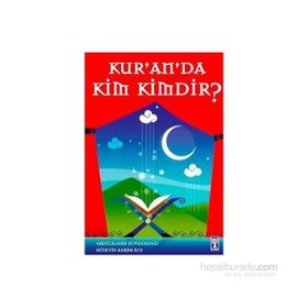 KURANDA KIM KIMDIR? - ABDULKADIR SÜPHANDAĞI;HÜSEYİN KERIM ECE