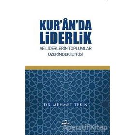 Kur'an'da Liderlik Ve Liderlerin Toplumlar Üzerindeki Etkisi - Dr. Mehmet Tekin