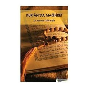 Kur'an'da Mağfiret - Abdullah Özüçalişir
