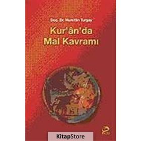 KUR´AN´DA MAL KAVRAMI - NURETTIN TURGAY