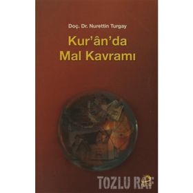 KUR´AN´DA MAL KAVRAMI - NURETTIN TURGAY