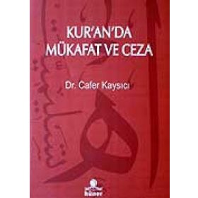 Kur’an’da Mükafat ve Ceza - Cafer Kaysıcı