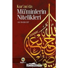 Kur'an'da Mü'minlerin Nitelikleri - Ali Bozkurt