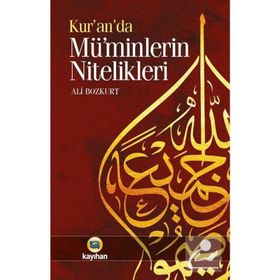 Kur'an'da Mü'minlerin Nitelikleri - Ali Bozkurt