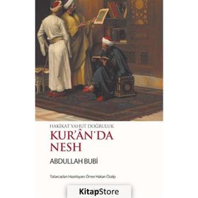 Kur’an’da Nesh - Abdullah Bubi