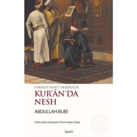 Kur’an’da Nesh - Abdullah Bubi
