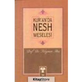 KUR'AN'DA NESH MESELESI - SÜLEYMAN ATEŞ