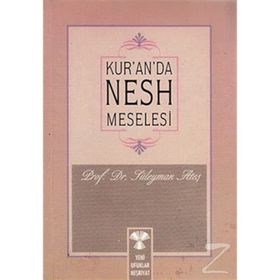 KUR'AN'DA NESH MESELESI - SÜLEYMAN ATEŞ