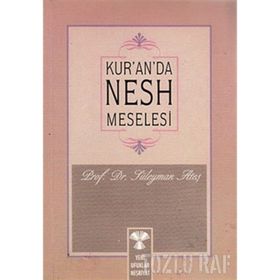 KUR'AN'DA NESH MESELESI - SÜLEYMAN ATEŞ