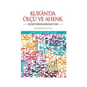 Kur’an’da Ölçü ve Ahenk - Abdurrezzak Nevfel