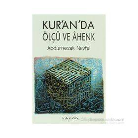 Kur’an’da Ölçü ve Ahenk - Abdurrezzak Nevfel