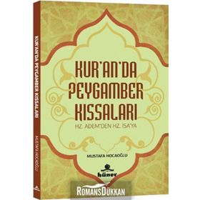 Kur’an’da Peygamber Kıssaları - Mustafa Hocaoğlu