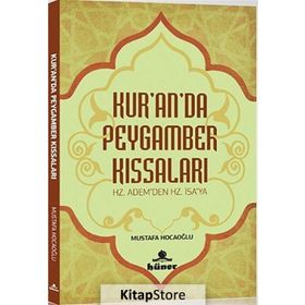 Kur’an’da Peygamber Kıssaları - Mustafa Hocaoğlu