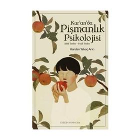 Kur’an’da Pişmanlık Psikolojisi - Handan Yalvaç Arıcı