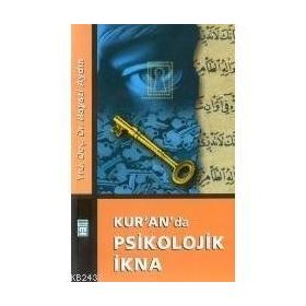 KUR´AN´DA PSIKOLOJIK İKNA - HAYATI AYDIN