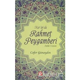 KUR'AN'DA RAHMET PEYGAMBERI (2 CILT TAKIM) (MEKKE DÖNEMI - MEDINE DÖNEMI) - CAFER GÜNAYDIN