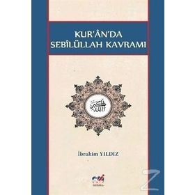Kur'an'da Sebilüllah Kavramı - İbrahim Yıldız