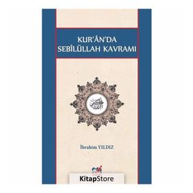 Kur'an'da Sebilüllah Kavramı - İbrahim Yıldız