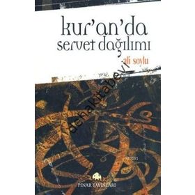 KUR'AN'DA SERVET DAĞILIMI - ALI SOYLU