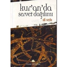 KUR'AN'DA SERVET DAĞILIMI - ALI SOYLU