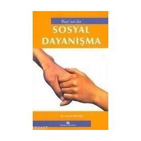 KUR'AN'DA SOSYAL DAYANIŞMA (MÜESSESE-VAKIF-KÜLTÜR) - KERIM BULADI
