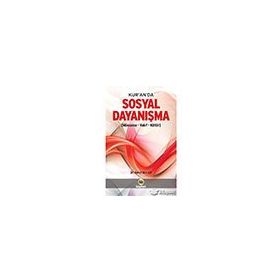 KUR'AN'DA SOSYAL DAYANIŞMA (MÜESSESE-VAKIF-KÜLTÜR) - KERIM BULADI