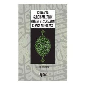 Kur'an'da Sure İsimlerinin Anlamı ve Surelerin Kısaca Muhtevası - Hacı Mehmet Erol