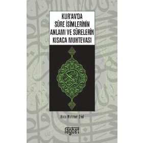 Kur'an'da Sure İsimlerinin Anlamı ve Surelerin Kısaca Muhtevası - Hacı Mehmet Erol