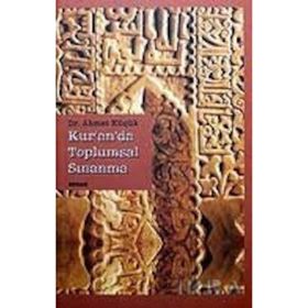 KUR'AN'DA TOPLUMSAL SINANMA - AHMET KÜÇÜK