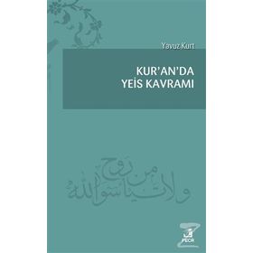Kuranda Yeis Kavramı - Yavuz Kurt