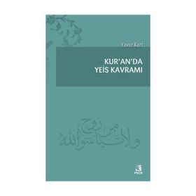 Kuranda Yeis Kavramı - Yavuz Kurt
