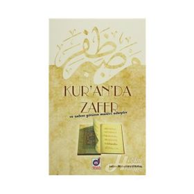 KUR'AN'DA ZAFER VE ZAFERE GÖTÜREN MANEVI SEBEPLER - SELAM MUHAMMED BAHAŞ