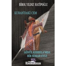 Kuran'daki Cem Gönül Kerbela'mda Bir Semah Eyle - Birol Yıldız Hatipoğlu