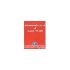 KUR`AN`DAKI DUALAR VE SEÇME AYETLER - HEYET