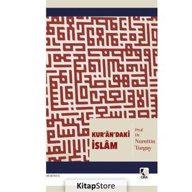 KUR'AN'DAKI İSLAM - YAŞAR NURI ÖZTÜRK